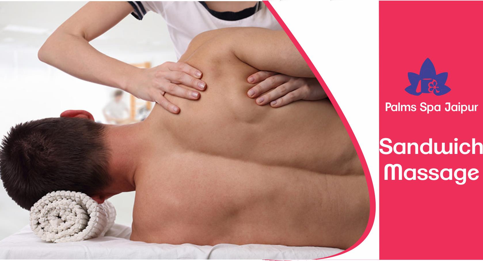 Sandwich Massage in Jaipur